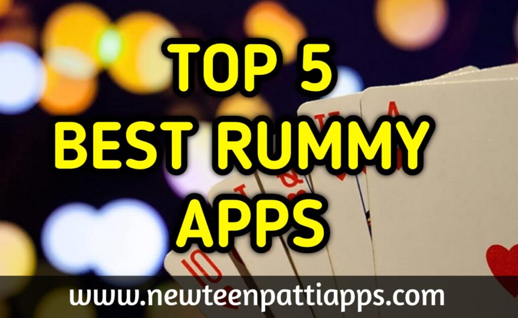 TOP 5 BEST RUMMY APP